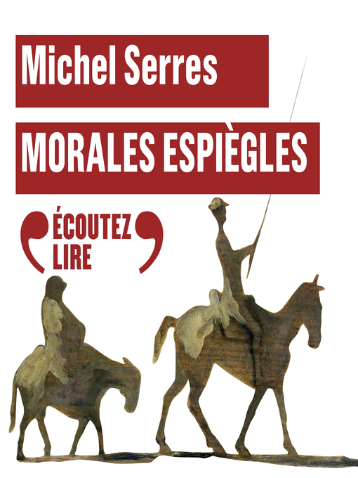 Title details for Morales espiègles by Michel Serres - Available